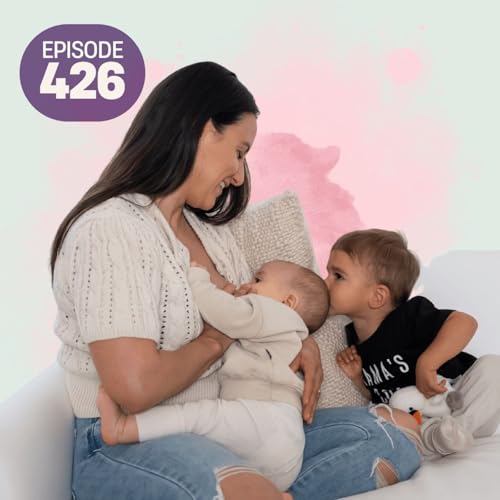 426 | How To Improve Strength Postpartum While Exclusively Breastfeeding Podcast Por arte de portada