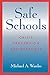Produktbild Safe Schools: Crisis Prevention and Response (Scarecrow Education Book)