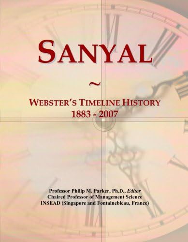 Sanyal: Webster's Timeline History, 1883 - 2007