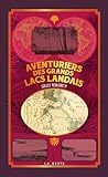  Aventuriers des grands lacs Landais
