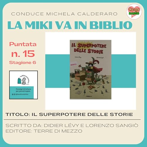 Il superpotere delle storie - #lamikivainbiblio - P15 - S06