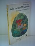  Fridolin Aichner: Alle meine heiteren Meyerlein - Heiteres um eine fröhliche Sippe