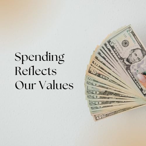 Spending Reflects Our Values