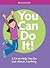 You Can Do It!: A Kit to Help You Do Just about Anything (American Girl) (American Girl Library)