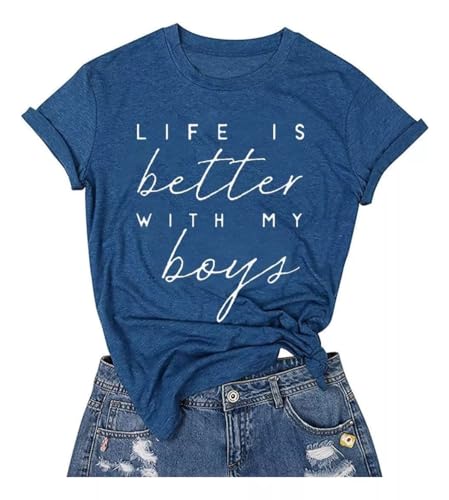 LUBERLIN Graphic Tees for Women,Graphic Life is Better with My Boys Shirt Women Cotton Mom Life Shirt Mom Gifts(A-Blue L)