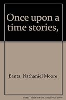 Once upon a time stories, B00087DZWA Book Cover