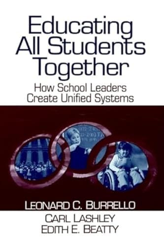 Educating All Students Together: How School Leaders Create Unified Systems