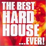 hard house music  The Best Hard House Anthems