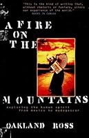 A Fire On The Mountains : Exploring the Human Spirit from Mexico to Madagascar 0394281454 Book Cover