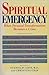 Spiritual Emergency: When Personal Transformation Becomes a Crisis (New Consciousness Readers)