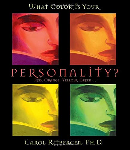 What Color Is Your Personality?: Red, Orange, Yellow, Green ...
