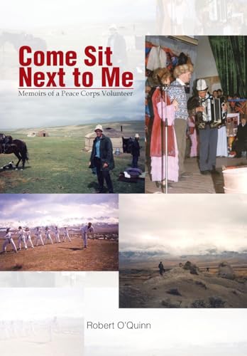 Come Sit Next to Me: Memoirs of a Peace Corps Volunteer