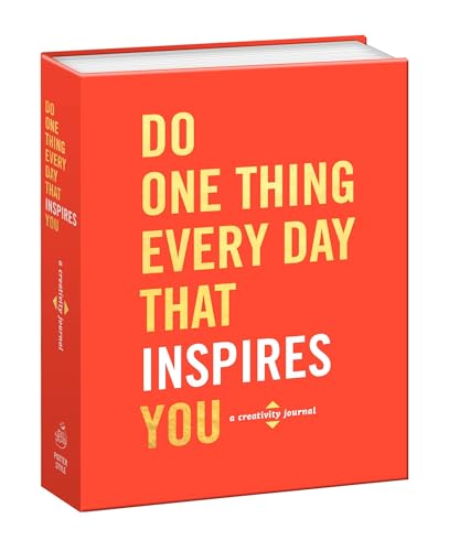 Do One Thing Every Day That Inspires You: A Creativity Journal (Do One Thing Every Day Journals)
