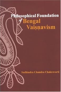 Hardcover Philosophical Foundation of Bengal Vaisnavism Book