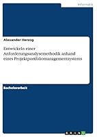 Entwickeln Einer Anforderungsanalysemethodik Anhand Eines Projektportfoliomanagementsystems 3656926379 Book Cover