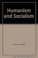 Humanism and Socialism 0873483081 Book Cover
