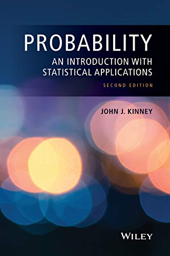Probability: An Introduction with Statistical Applications view 2