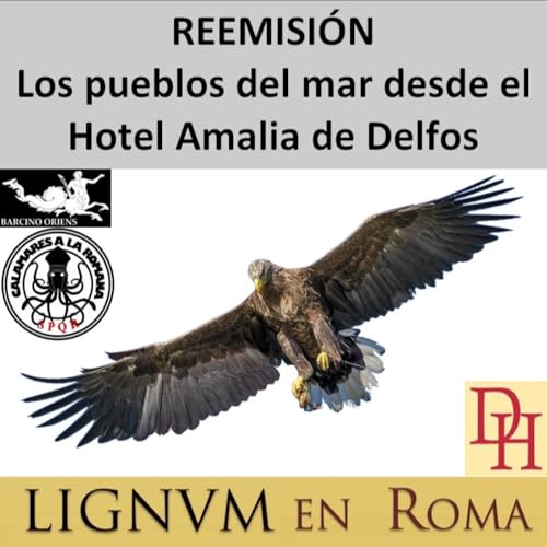 REEMISI&Oacute;N Los pueblos del mar desde el Hotel Amelia de Delfos