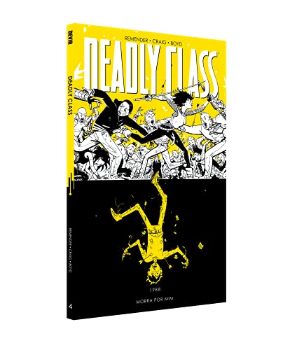 Deadly Class Volume 4: Morra por mim