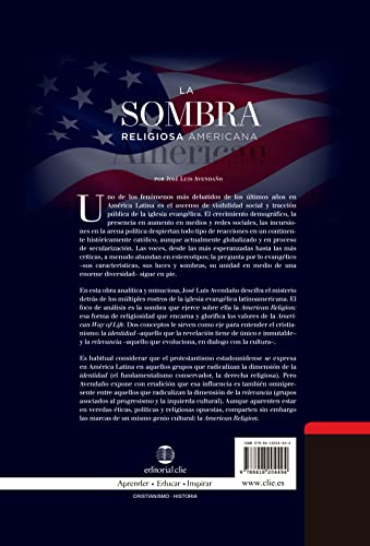 La Sombra Religiosa Americana: Cómo El Protestantismo de Los Ee. Uu. Impacta El Rostro de la Iglesia