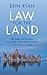 Law for the Land: The Public Trust Doctrine, Mono Lake, and a Quiet Revolution in Environmental Rights