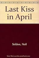 Last Kiss in April 0441471196 Book Cover