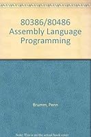 Assembly Language Programming, 80386-80486 0830641009 Book Cover