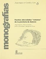 Fuentes abovedadas "romanas" de la provincia de Zamora 8497184149 Book Cover