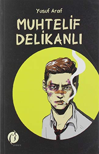 Muhtelif Delikanlı (Turkish Edition)