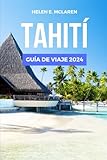 miss tahiti mareva georges  TAHITÍ GUÍA DE VIAJE 2024: Explora la Joya del Pacífico