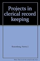 Projects in clerical record keeping 0538112808 Book Cover