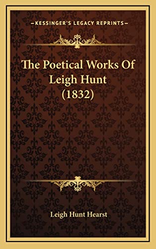 The Poetical Works Of Leigh Hunt (1832)