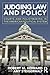 Judging Law and Policy: Courts and Policymaking in the American Political System