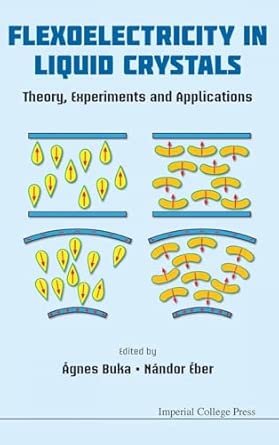 Flexoelectricity In Liquid Crystals: Theory, Experiments And Applications book cover