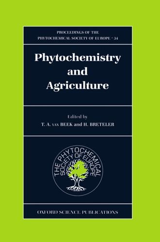 Phytochemistry and Agriculture (Proceedings of the Phytochemical Society of Europe)