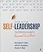 Self-Leadership: The Definitive Guide to Personal Excellence