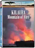 (未使用･未開封品)Nature: Kilauea - Mountain of Fire [DVD] NATURE KILAUEA - MOUNTAIN OF FIRE NATURE KILAUEA - MOUNTAIN