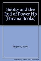 Snotty and the Rod of Power 0434930458 Book Cover