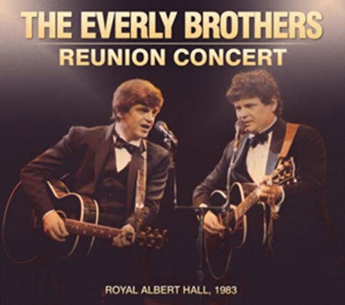 The Everly Brothers: Reunion Concert