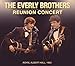 The Everly Brothers: Reunion Concert