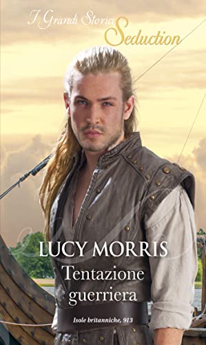 Lucy Morris - Le sorelle guerriere vol. 01 Tentazione guerriera (2022)