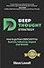 Deep Thought Strategy: How to go from OBSCURITY to Success, Influence, Impact and Wealth