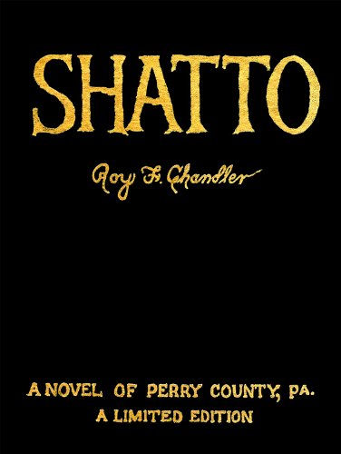 Shatto (Perry County, Pennsylvania Frontier Series Book 10)