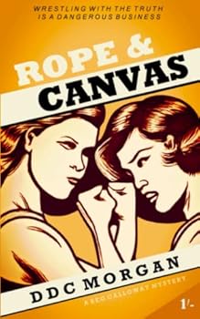 Paperback Rope & Canvas (A Reg Calloway Mystery) Book