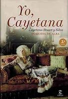 Yo, Cayetana (Spanish Edition) 8467014741 Book Cover