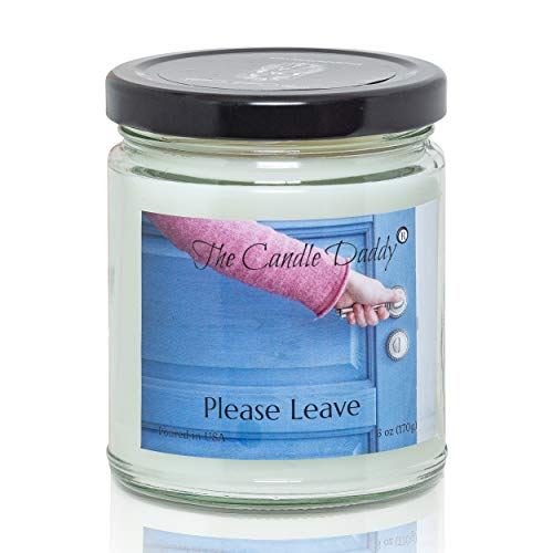 Please Leave... - Last Cup of Coffee Scented 6 Ounce