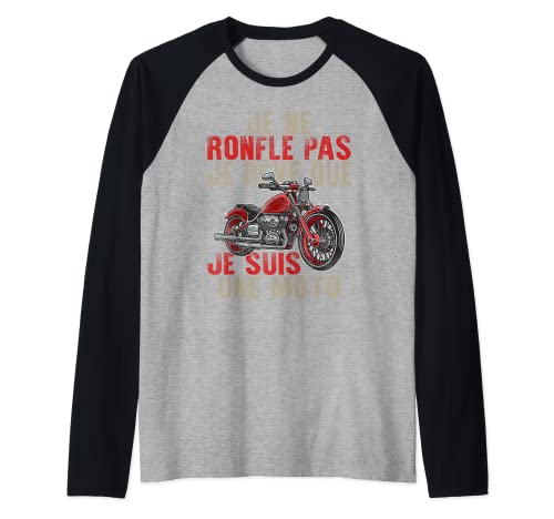 Motard Je Ne Ronfle Pas Je Rêve Que Je Suis Une Moto Père Manche Raglan Cover
