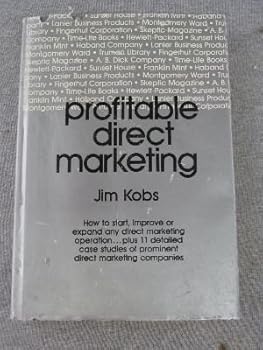 Hardcover Profitable direct marketing: How to start, improve, or expand any direct marketing operation ... plus 11 detailed case studies of prominent direct marketing companies Book