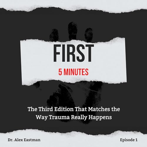 The Third Edition That Matches the Way Trauma Really Happens