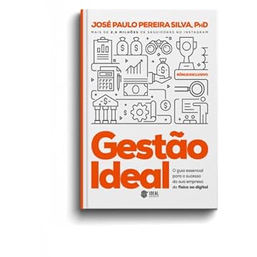Capa do livro GESTÃO IDEAL: O guia essencial para o sucesso da sua empresa do físico ao digital
